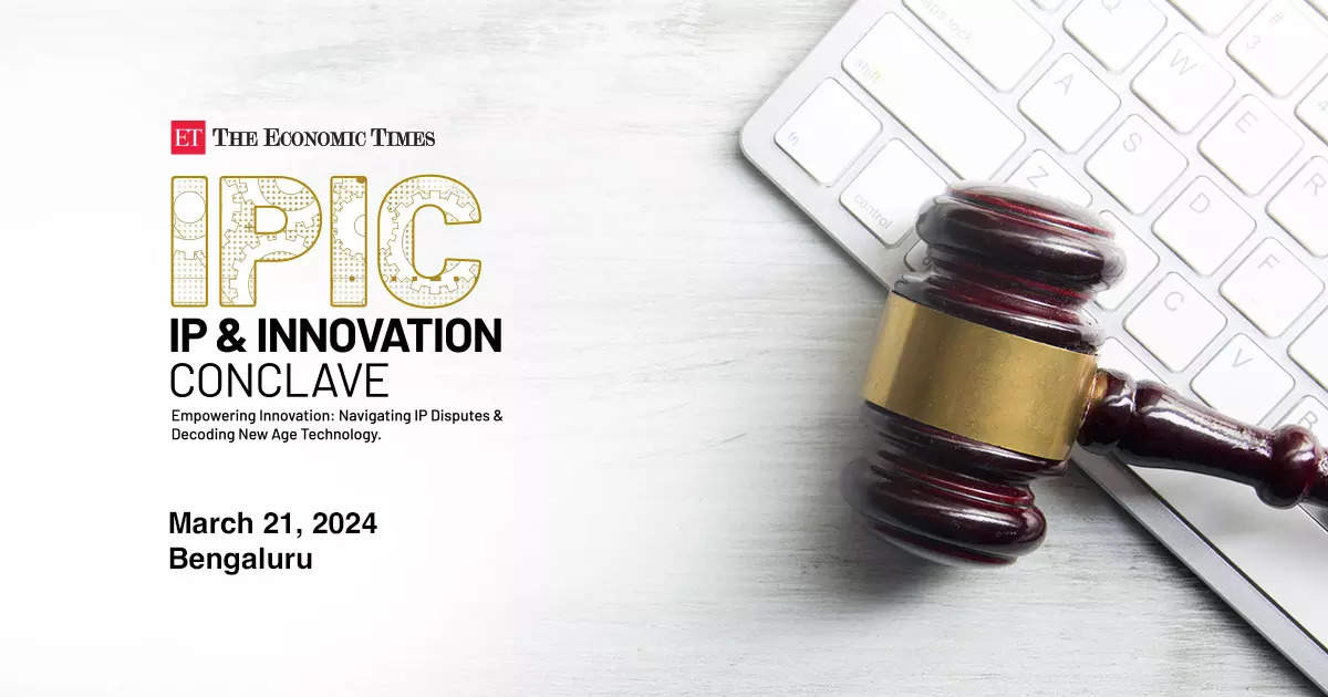 ETLegaworld’s IP & Innovation Conclave is all set for its debut – ET LegalWorld