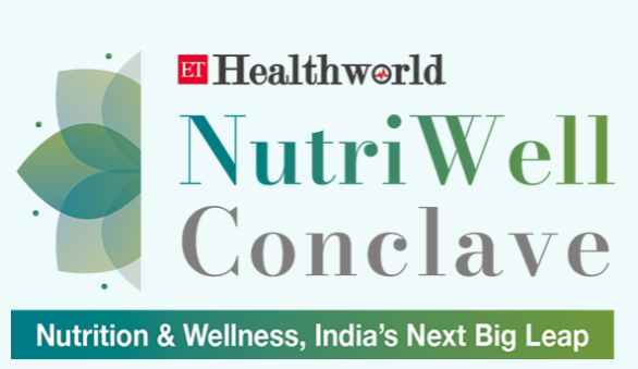 ETHealthworld NutriWell Conclave inaugural edition to chart the future of nutrition and wellness in India, ET HealthWorld