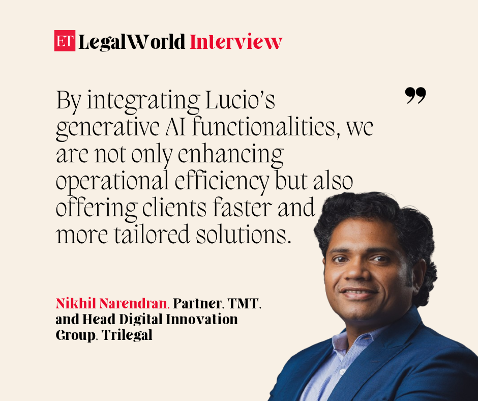 <p>Nikhil Narendran, Partner, TMT, and Head Digital Innovation Group, Trilegal speaks with ETLegalWorld.</p>