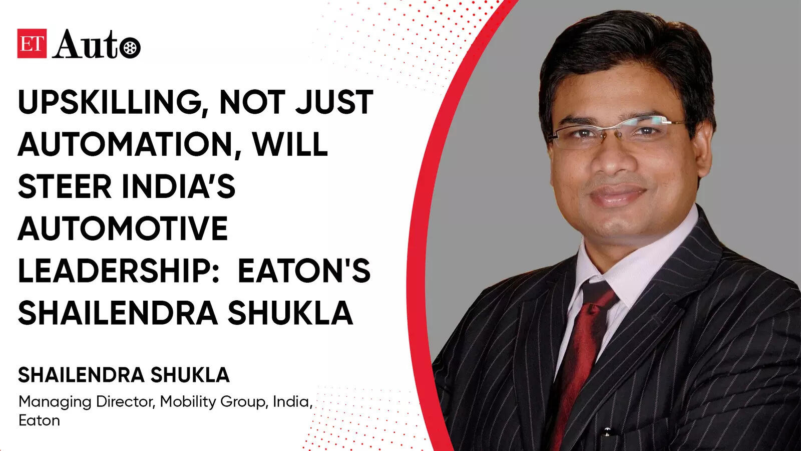 <p>Shailendra Shukla, Managing Director, Vehicle Business and E-Mobility at Eaton India</p>