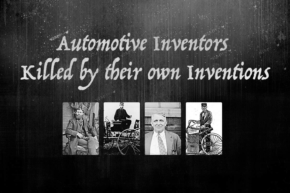 Automotive inventors killed by their own inventions