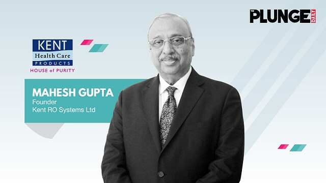 When your efforts do not water down: How Mahesh Gupta built Kent RO