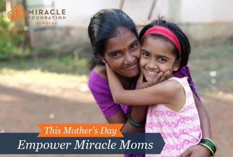 Miracle Foundation India announces Mother’s Day campaign