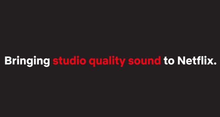 Netflix brings new sound feature for better experience