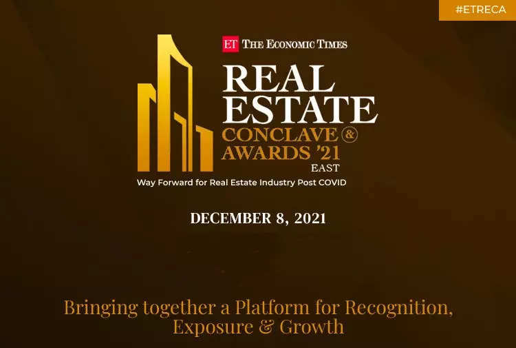 The Economic Times Real Estate Awards 2021-East rewards excellence in industry