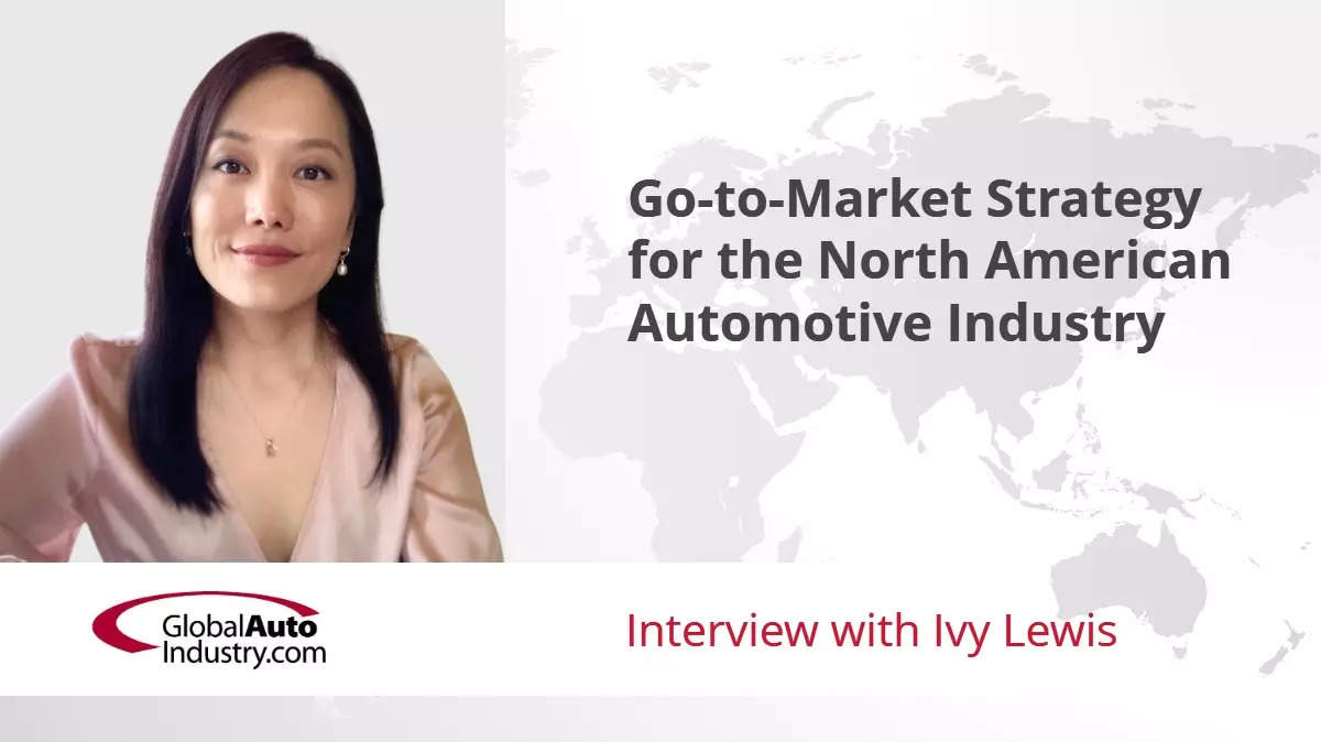 Audio Interview: Go-to-Market Strategy for the North American Automotive Industry