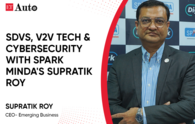 SDVs, V2V tech & cybersecurity with Spark Minda’s Supratik Roy