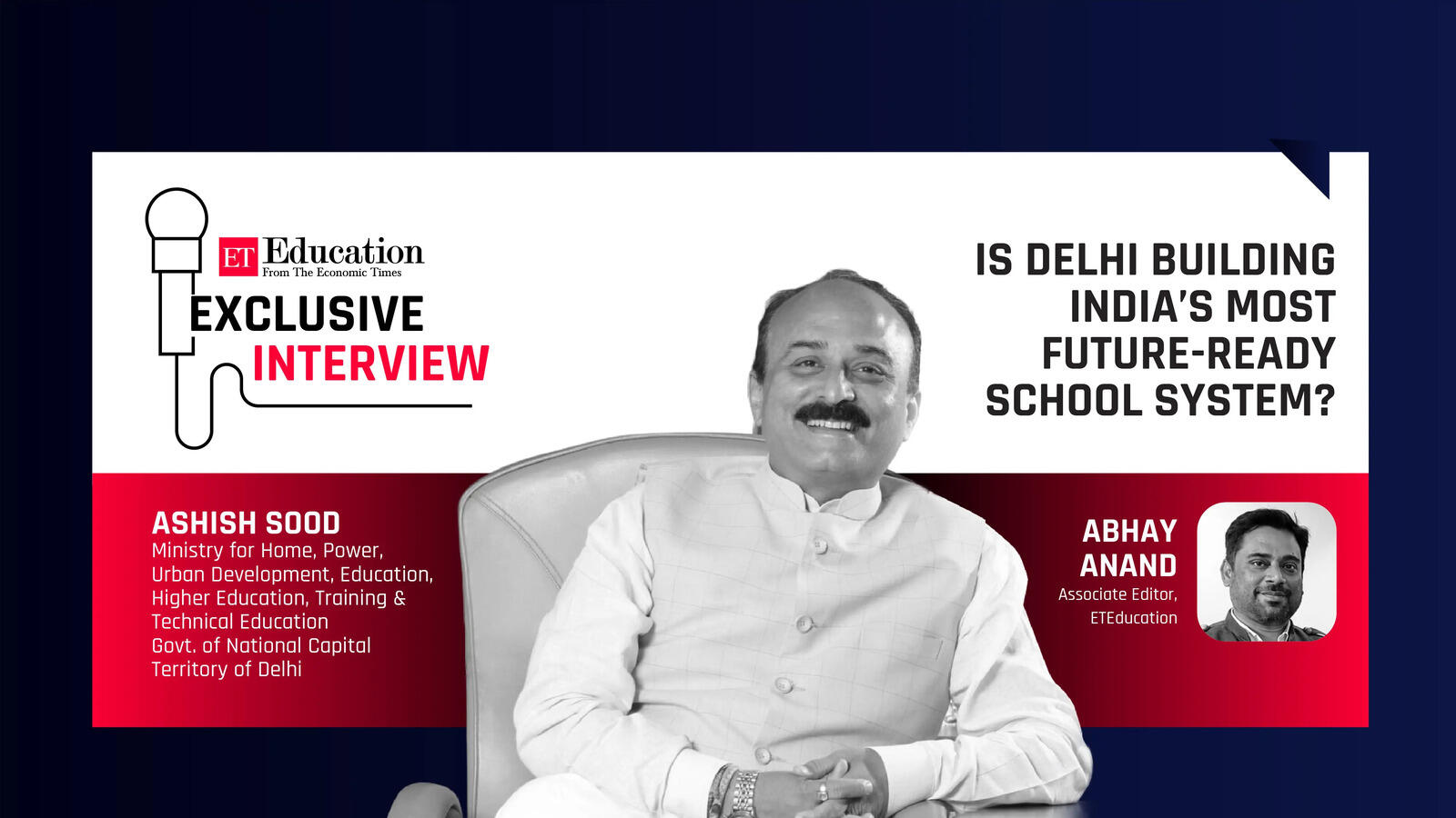Inside Delhi’s education roadmap: Ashish Sood on fee regulation, AI classrooms & higher education reforms - ET Education