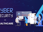 cybersecurity in healthcare to grow from reactive to proactive measures