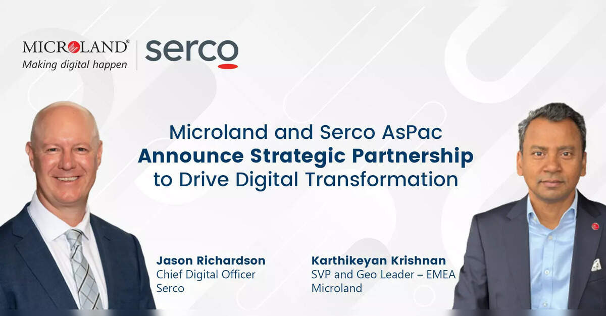 Microland and Serco AsPac announce partnership to drive digital ...