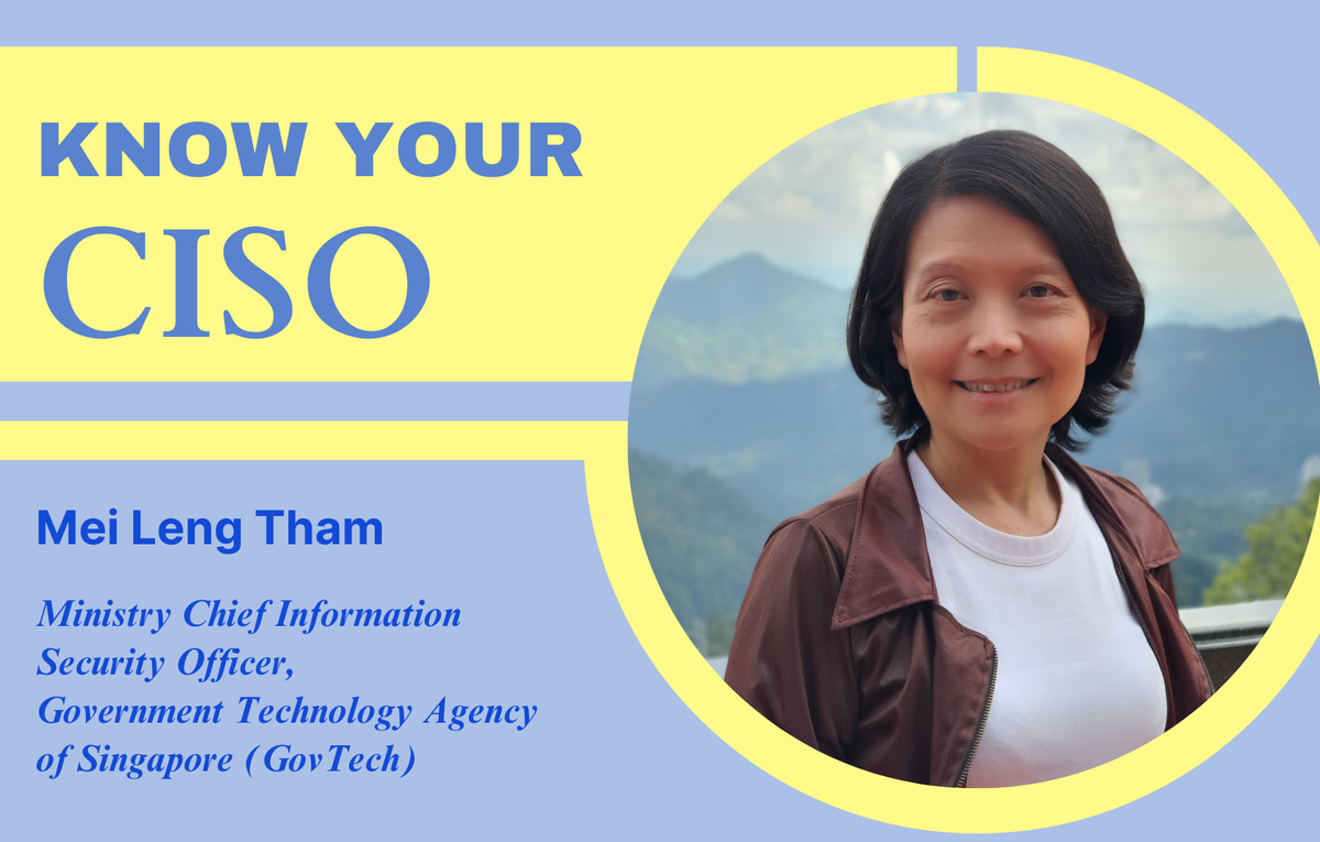 Know Your CISO: Mei Leng Tham, GovTech Singapore, CIOSEA News, ET CIO SEA