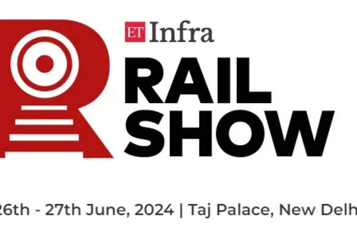 Third edition of ET Infra Rail Show to highlight Indian Railways’ future roadmap – ET Infra