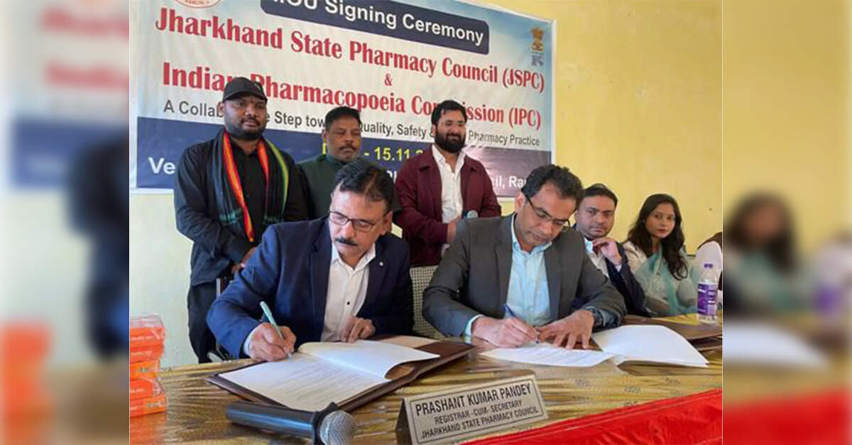 IPC, Jharkhand Pharmacy Council sign MoU to boost pharmacovigilance, medicine safety