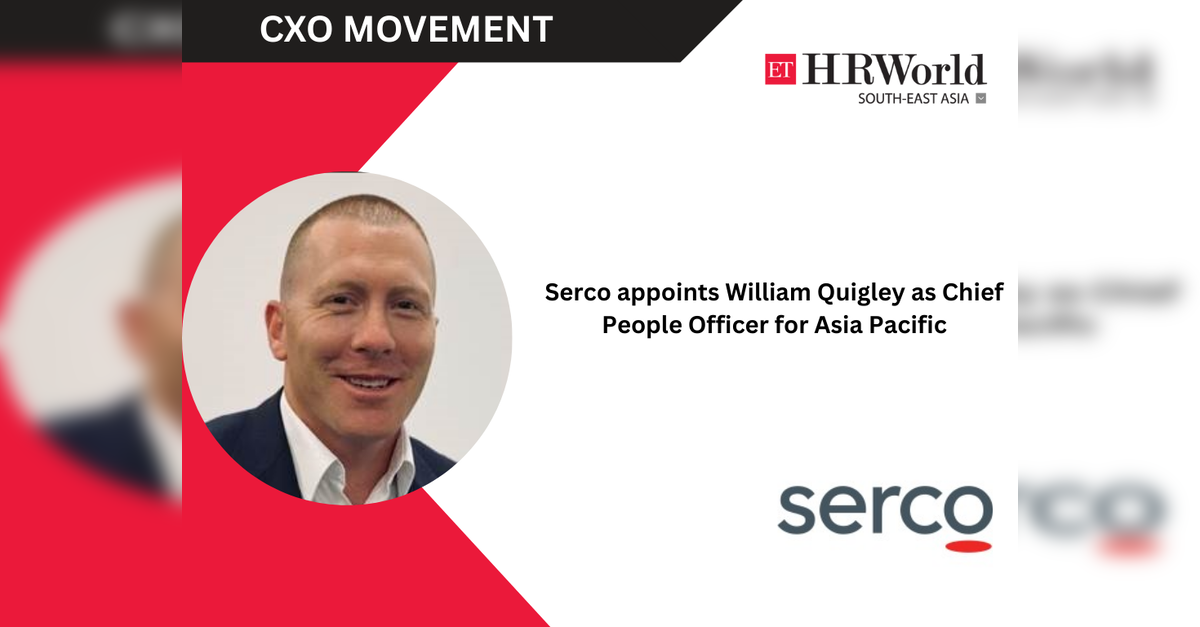 Serco appoints William Quigley as Chief People Officer for Asia Pacific