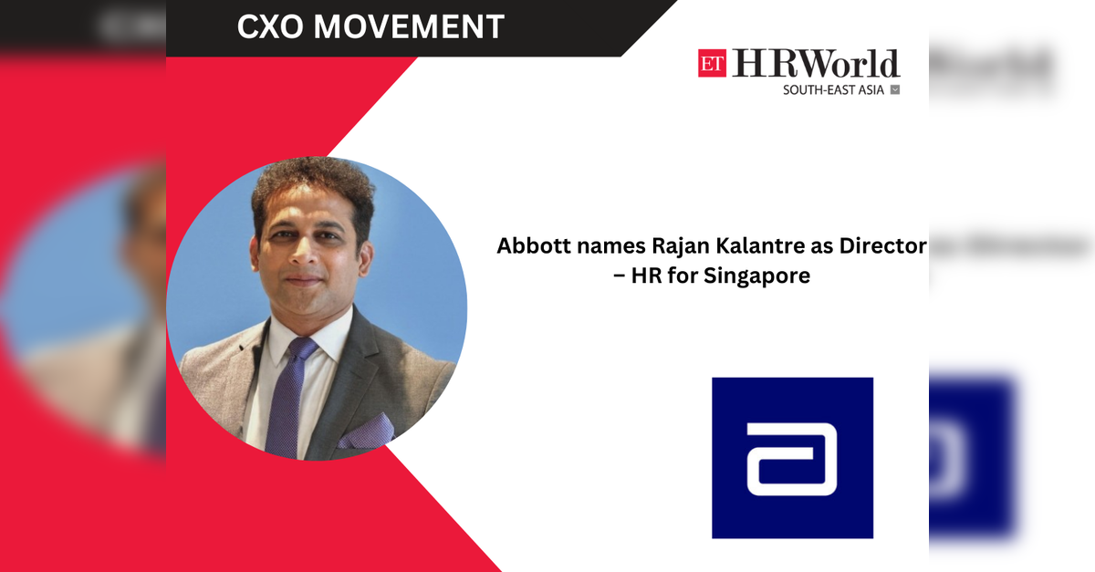 Abbott names Rajan Kalantre as Director – HR for Singapore