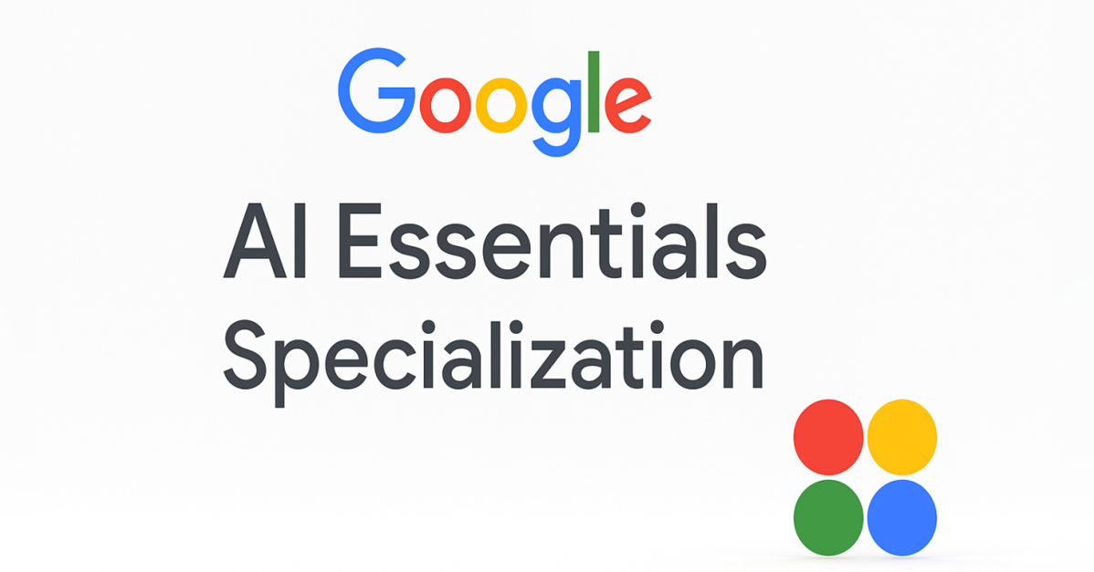 Unlock Your Potential with Google AI Essentials: A Free Course for Non ...
