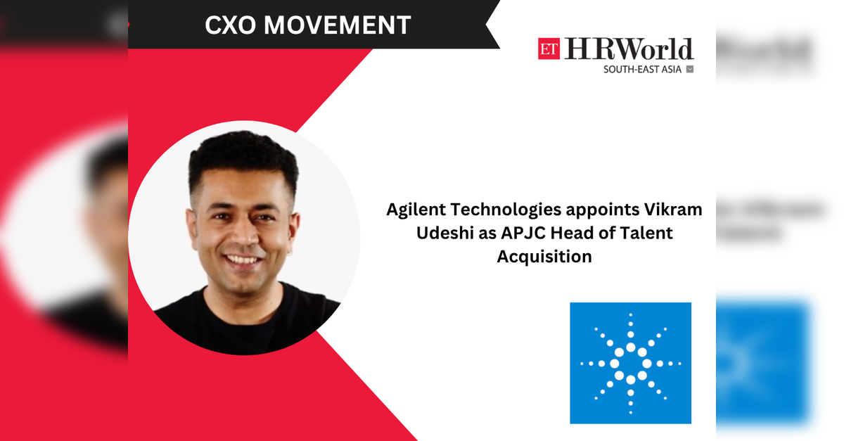 Agilent Technologies appoints Vikram Udeshi as APJC Head of Talent Acquisition