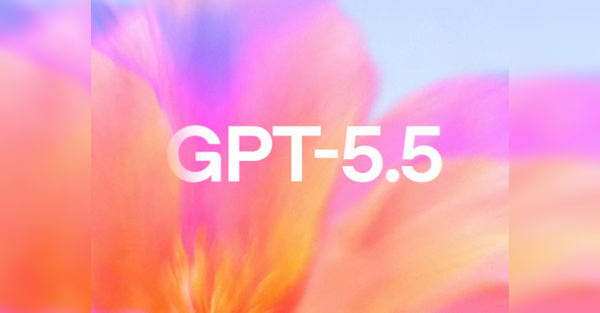 GPT-5.5: OpenAI unveils new model for advanced research tasks