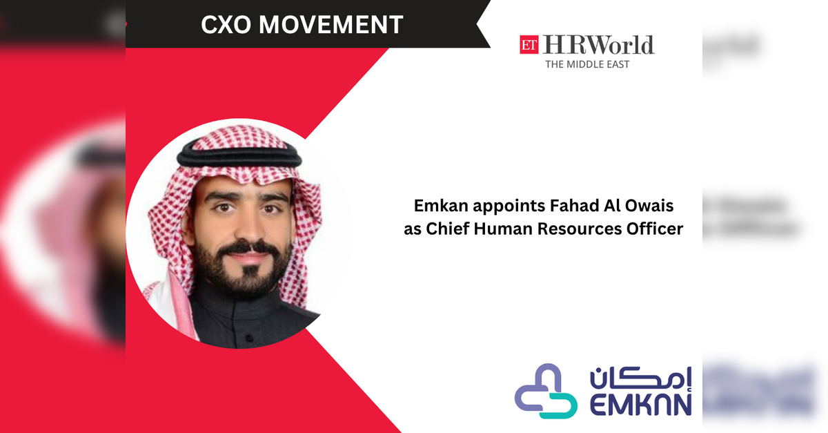 Emkan appoints Fahad Al Owais as Chief Human Resources Officer