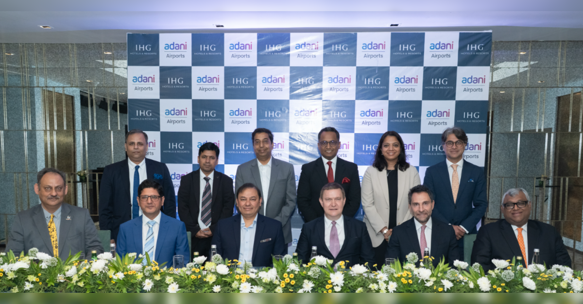 Adani Airport Holdings, IHG Hotels &amp; Resorts sign five-hotel deal; Kimpton enters India