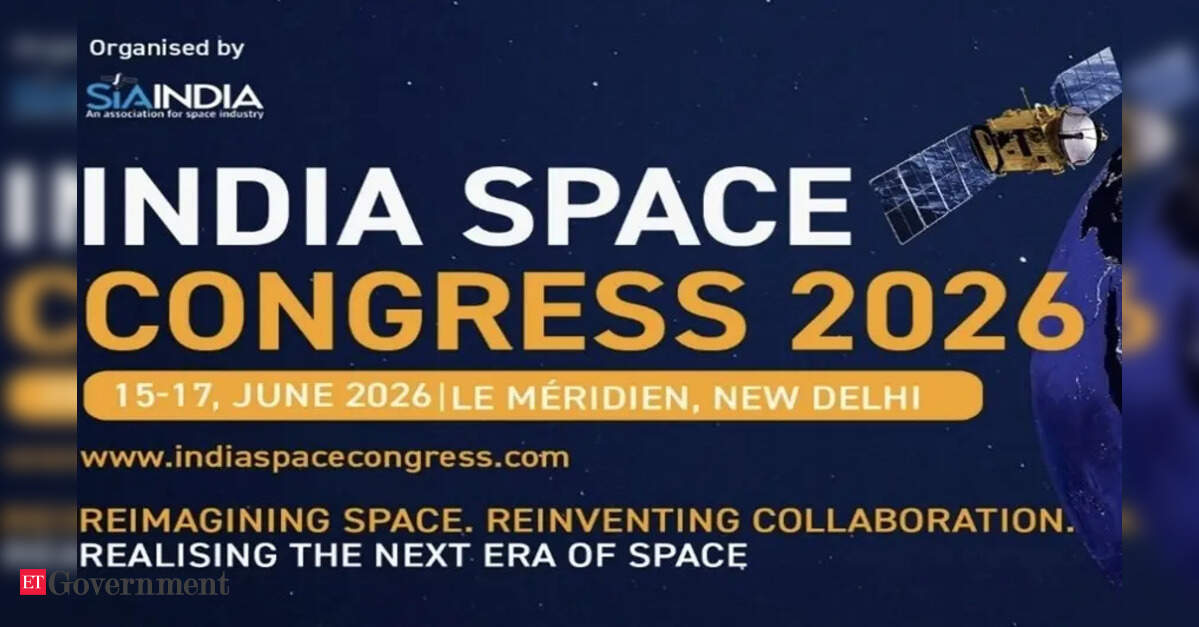 India Space Congress 2026 to highlight India’s push for space commercialisation