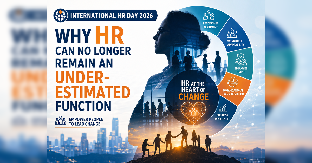 Recognizing the Transformative Power of HR: International HR Day 2026 ...