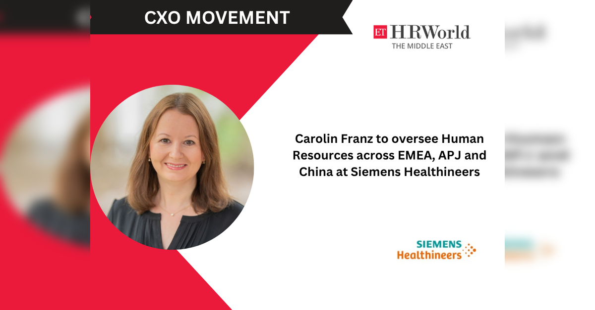 Carolin Franz to oversee Human Resources across EMEA, APJ and China at Siemens Healthineers