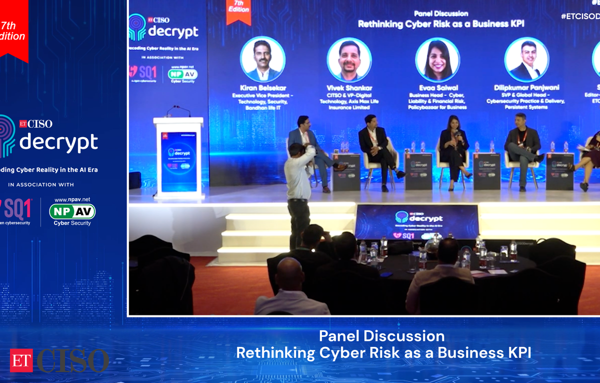Panel Discussion: Rethinking Cyber Risk as a Business KPI | ET CISO