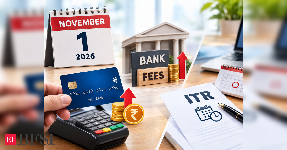 Money changes from November 1, 2026: Revised PNB credit card charges, increased Indusind Bank fees and ITR deadline; know key changes