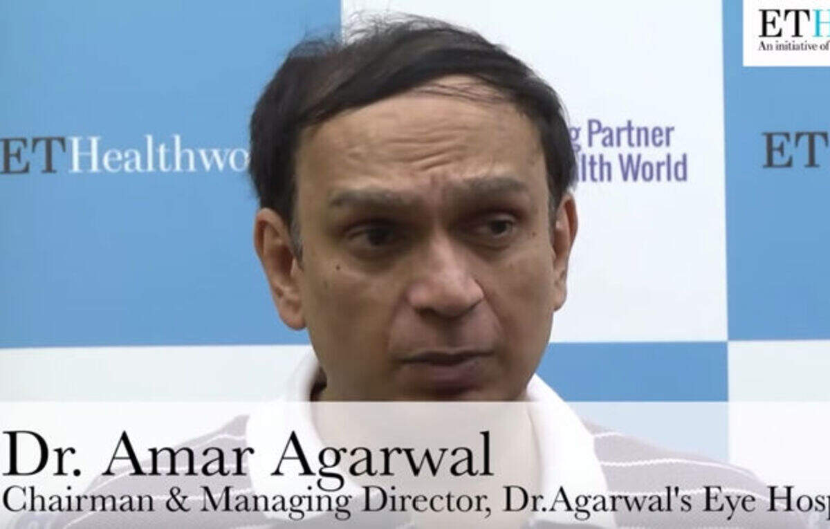 Interview Dr Amar Agarwal Chairman Md Dr Agarwal S Eye Hospital Chennai Health News Et Healthworld