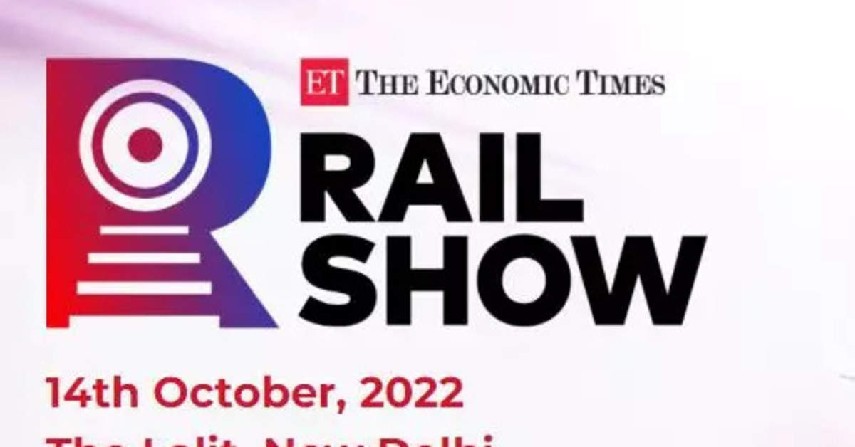 Congregate to witness the future of Indian Railways at the ET Rail Show