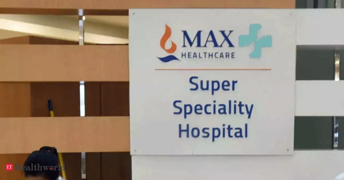 Max Health tops Manipal’s AMRI bid by ₹900 crore in battle for hospital beds – ET HealthWorld